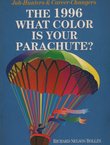 What Color Is Your Parachute? A Practical Manual for Job-Hunters and Career-Changers