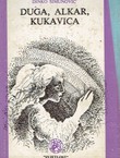 Duga / Alkar / Kukavica