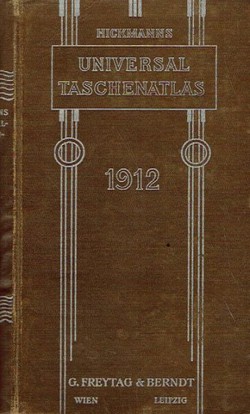 Geographischen-statistischer Universal Taschenatlas 1912