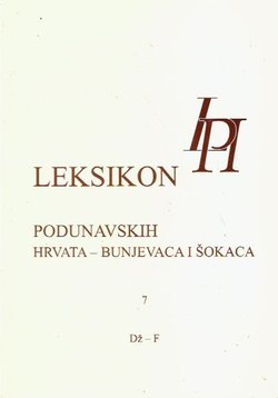 Leksikon podunavskih Hrvata - Bunjevaca i Šokaca 7 (Dž-F)
