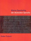 Kleine Geschichte der deutschen Sprache