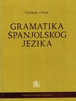 Gramatika španjolskog jezika (4.izd.)
