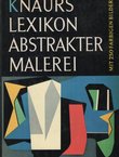 Knaurs Lexikon abstrakter Malerei