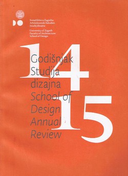 Godišnjak Studija dizajna 14/15 / School of Design Annual Review 14/15