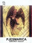 Pjesmarica. Gore srca - aleluja (3.izd.)