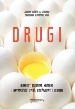 Drugi. Alteritet, identitet, kontakt u hrvatskom jeziku, književnosti i kulturi