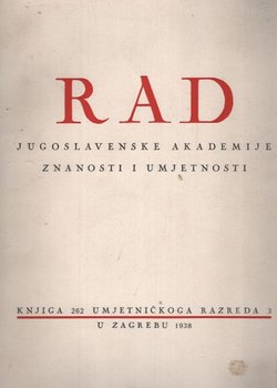 Rad JAZU. Knjiga 262. Umjetničkoga razreda 3/1938