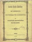 Gerichts-Bezirks-Eintheilung und alphabetisches Ortschafts-Register der croatisch-slavonischen Militär-Grenze