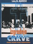 Izgradnja Crkve. Prema Prvom pismu Korinćanima