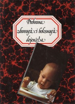 Prehrana zdravog i bolesnoga dojenčeta