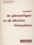 Manuel de phonetique et de diction francaises