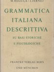 Grammatica italiana descrittiva su basi storiche e psicologiche