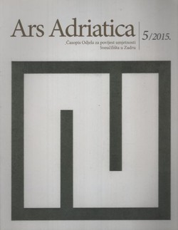 Ars Adriatica. Časopis Odjela za povijest umjetnosti Sveučilišta u Zadru 5/2015