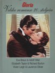 Velike romanse 20. stoljeća II. Eva Braun & Adolf Hitler, Elizabeth Taylor & Richard Burton, Vivien Leigh & Laurence Olivier + DVD