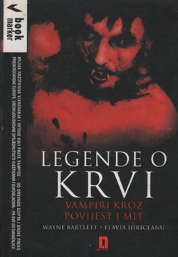 Legende o krvi. Vampiri kroz povijest i mit