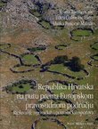 Republika Hrvatska na putu prema Europskom pravosudnom području. Rješavanje trgovačkih i potrošačkih sporova