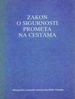 Zakon o sigurnosti prometa na cestama (2.izmj. i dop.izd.)