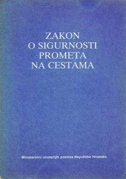 Zakon o sigurnosti prometa na cestama (2.izmj. i dop.izd.)