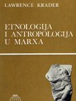 Etnologija i antropologija u Marxa
