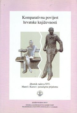 Komparativna povijest hrvatske književnosti. Zbornik radova XVI. Matoš i Kamov: paradigme prijeloma