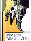 Mračne žene. Prikazi ženstva u američkoj književnosti (1820.-1860.)