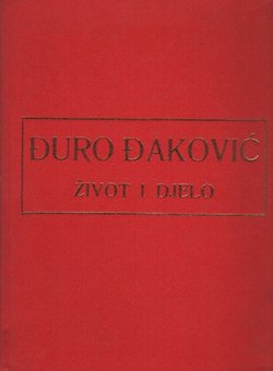 Đuro Đaković. Život i djelo