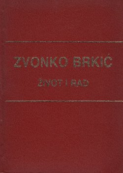 Zvonko Brkić. Život i rad