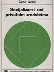 Socijalizam i rad privatnim sredstvima (2.izd.)