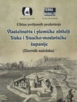 Vlastelinstva i plemičke obitelji Siska i Sisačko-moslavačke županije (Zbornik sažetaka)