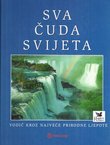 Sva čuda svijeta. Vodič kroz najveće prirodne ljepote