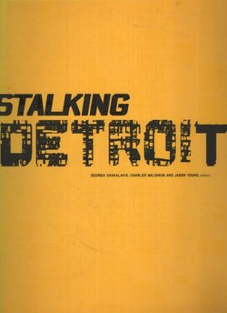 Stalking Detroit