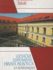 Uzničke uspomene Hrvata isusovca za komunizma u Slovačkoj