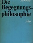 Die Begegnungs Philosophie