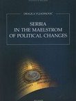 Serbia in the Maelstrom of Political Changes