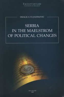 Serbia in the Maelstrom of Political Changes