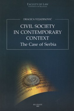 Civil Society in Contemporary Context. The Case of Serbia