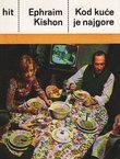 Kod kuće je najgore