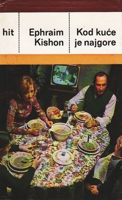 Kod kuće je najgore