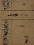 Vjerni drug. Zabavni i poučni list za trgovačku, obrtnu i opetovničku omladinu XVII/1914