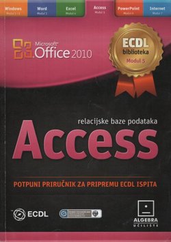 Microsoft Access 2010. Relacijske baze podataka