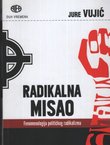 Radikalna misao. Fenomenologija političkog radikalizma