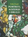 Portreti, kozerije i drugo