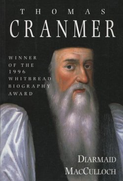 Thomas Cranmer. A Life
