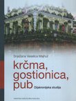 Krčma, gostionica, pub. Dijakronijska studija prevođenja kulturno specifičnih referenci u kriminalističkim romanima