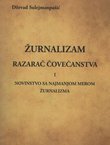 Žurnalizam razarač čovečanstva i novinstvo sa najmanjom merom žurnalizma
