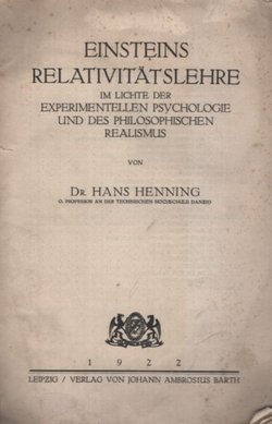 Einsteins Relativitätslehre im Lichte der experimentellen Psychologie und des philosophischen Realismus