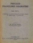 Pregled francuske gramatike I. Fonetika, morfologija, tvorba riječi, semantika, stilistika