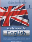 Welcome to English I. Elementary. Multimedijski tečaj engleskog jezika DVD+CD