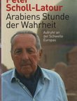 Arabiens Stunde der Wahrheit