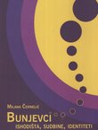 Bunjevci. Ishodišta, sudbine, identiteti